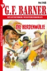 Die Herdenwolfe : G.F. Barner 148 - Western - eBook