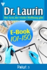 E-Book 101-150 : Dr. Laurin Paket 3 - Arztroman - eBook