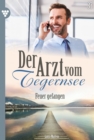 Feuer gefangen : Der Arzt vom Tegernsee 37 - Arztroman - eBook