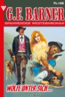 Wolfe unter sich : G.F. Barner 168 - Western - eBook