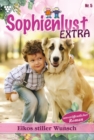 Eikos stiller Wunsch : Sophienlust Extra 5 - Familienroman - eBook