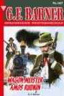 Wagon Meister Amos Rudkin : G.F. Barner 167 - Western - eBook