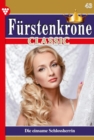 Die einsame Schlossherrin : Furstenkrone Classic 43 - Adelsroman - eBook