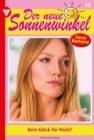 Kein Gluck fur Nicki? : Der neue Sonnenwinkel 77 - Familienroman - eBook