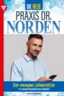 Der anonyme Lebensretter : Die neue Praxis Dr. Norden 6 - Arztserie - eBook