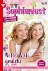 Netter Vati gesucht : Sophienlust - Die nachste Generation 10 - Familienroman - eBook