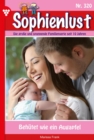 Behutet wie ein Augapfel : Sophienlust 320 - Familienroman - eBook