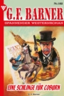 Eine Schlinge fur Coburn : G.F. Barner 182 - Western - eBook