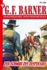 Der Schwur des Desperado : G.F. Barner 183 - Western - eBook