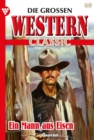 Ein Mann aus Eisen : Die groen Western Classic 60 - Western - eBook