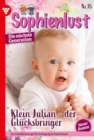 Klein Julian - der Glucksbringer : Sophienlust - Die nachste Generation 18 - Familienroman - eBook