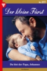 Du bist der Papa, Johannes : Der kleine Furst 277 - Adelsroman - eBook