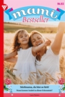 Stiefmama, du bist so lieb! : Mami Bestseller 93 - Familienroman - eBook