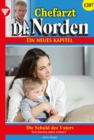 Die Schuld des Vaters : Chefarzt Dr. Norden 1207 - Arztroman - eBook