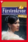 E-Book 131 - 140 : Furstenkrone Staffel 14 - Adelsroman - eBook