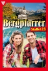 E-Book 221-230 : Der Bergpfarrer Staffel 23 - Heimatroman - eBook