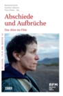 Abschiede und Aufbruche : Das Alter im Film - eBook