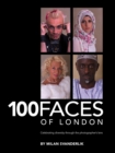 100 Faces of London : Celebrating diversity through the photographer's lens - eBook