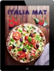 Italia Mat : De 200 beste oppskriftene fra Pasta og Pizza Kjokken (Italiensk Kjokken) - eBook