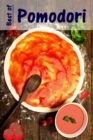 Best of Pomodori : 100 ricette con i fruttati rossi verdure estive - eBook
