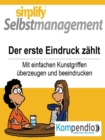 simplify Selbstmanagement : Der erste Eindruck zahlt - eBook