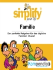 Simplify your life : Familie - eBook