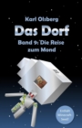 Das Dorf Band 9: Die Reise zum Mond - eBook