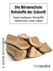 Die Borsenschule-Rohstoffe der Zukunft - eBook