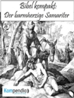 Der barmherzige Samariter : (Bibel kompakt) - eBook