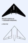 PROJEKT HORTEN HIX : Fliegender Windkanal - eBook
