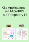 K8s Applications mit MicroK8S auf Raspberry PI - eBook