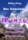 Das Geheimnis der Hunza : Wie die Hunza ein sagenhaftes Alter erreichen - eBook