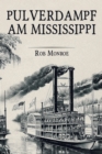 Pulverdampf am Mississippi - eBook
