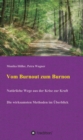 Vom Burnout zum Burnon : Naturliche Wege aus der Krise zur Kraft  /  Die wirksamsten Methoden im Uberblick - eBook