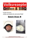 Volksrezepte Grillen & BBQ - Dutch Oven 2 : 25 Rezepte fur den Dutch Oven - eBook