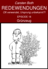 Redewendungen: Grunzeug : Redewendungen - Oft verwendet, Ursprung unbekannt?! - EPISODE 18 - eBook