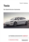 Tesla - Die Geschichte der Automarke : 2. aktualisierte Auflage - eBook