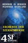 Eroberer der Sternenreiche: 4 SF-Romane - eBook
