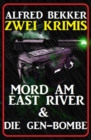 Zwei Krimis: Mord am East River & Die Gen-Bombe - eBook