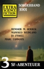 Extra Science Fiction Sonderband 1001 - 3 SF-Abenteuer - eBook