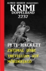 Krimi Doppelband 2237 - Zweimal Jesse Trevellian auf Morderjagd - eBook