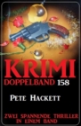 Krimi Doppelband 158 - Zwei spannende Thriller in einem Band - eBook
