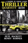 Thriller Quartett 4039 - 4 Krimis in einem Band - eBook