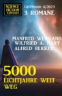 5000 Lichtjahre weit weg: Science Fiction Fantasy Groband 4/2023 - eBook