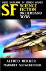 Science Fiction Dreierband 3038 - eBook