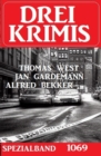 Drei Krimis Spezialband 1069 - eBook