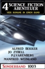 4 Science Fiction Abenteuer Sonderband 1003 - eBook