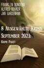 8 Ausgewahlte Krimis September 2023: Krimi Paket - eBook