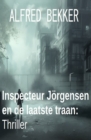 Inspecteur Jorgensen en de laatste traan: Thriller - eBook