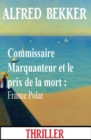 Commissaire Marquanteur et le prix de la mort : France Polar - eBook
